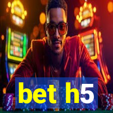 bet h5